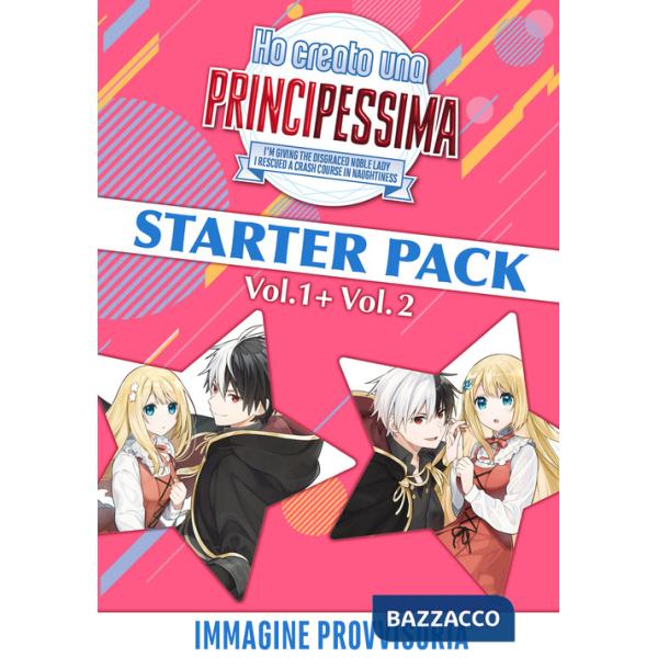 Ho creato una principessima. Starter pack. Vol. 1-2
