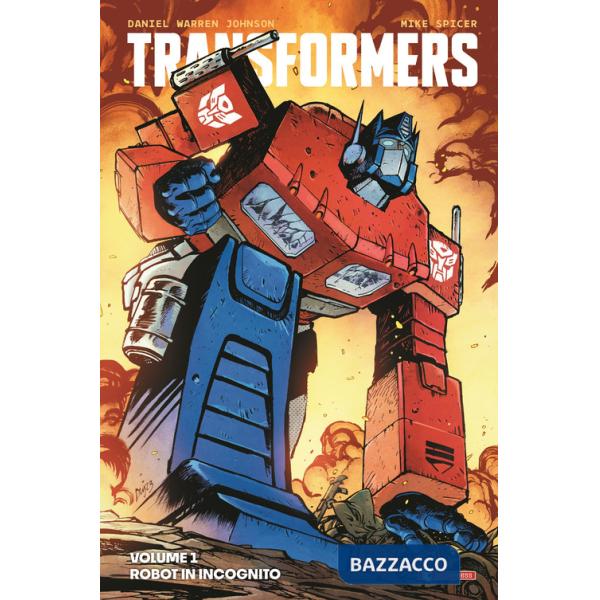 Transformers. Vol. 1: Robot in incognito