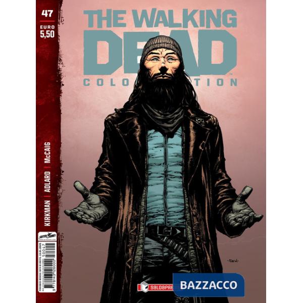 Walking dead. Color edition (The). Vol. 47