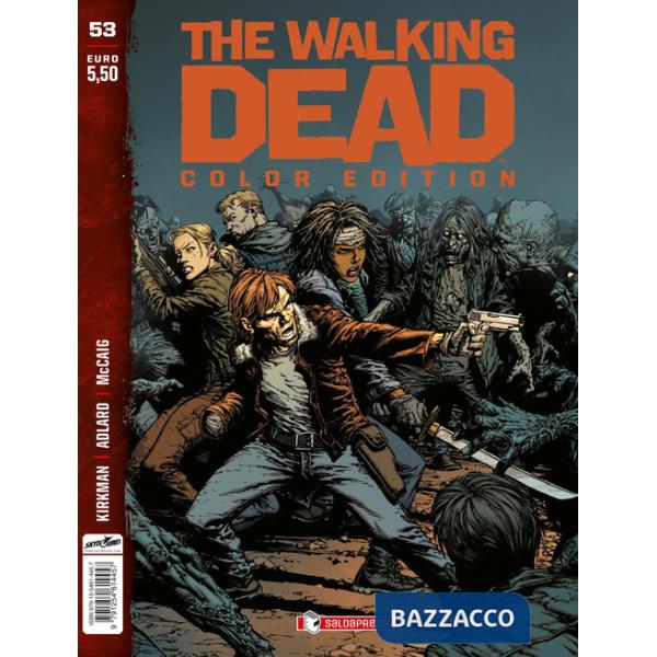 Walking dead. Color edition (The). Vol. 53