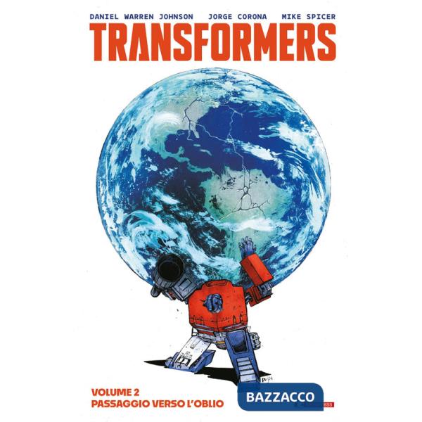 Transformers. Vol. 2: Passaggio verso l'oblio