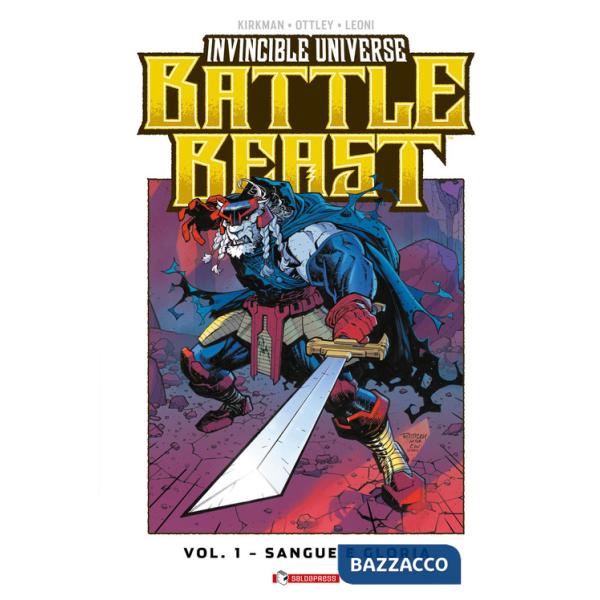 Battle Beast. Invincible universe. Vol. 1: Sangue e gloria
