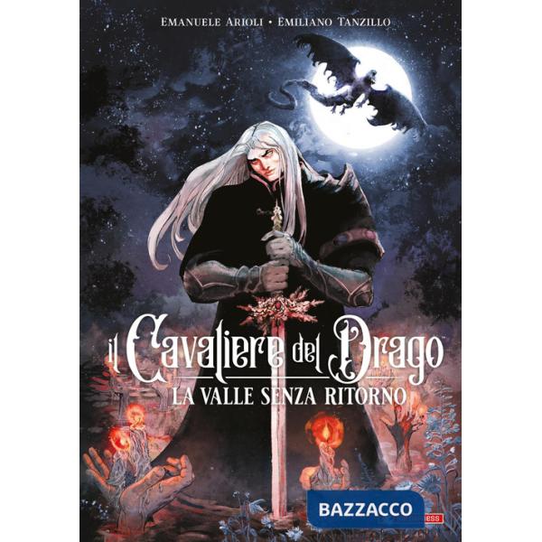 Valle senza ritorno. Il cavaliere del drago (La). Vol. 2
