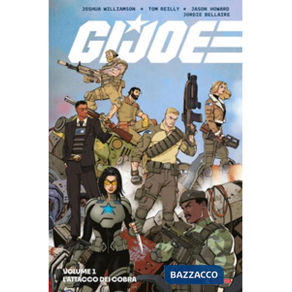 G. I. Joe. Vol. 1: L' attacco dei Cobra