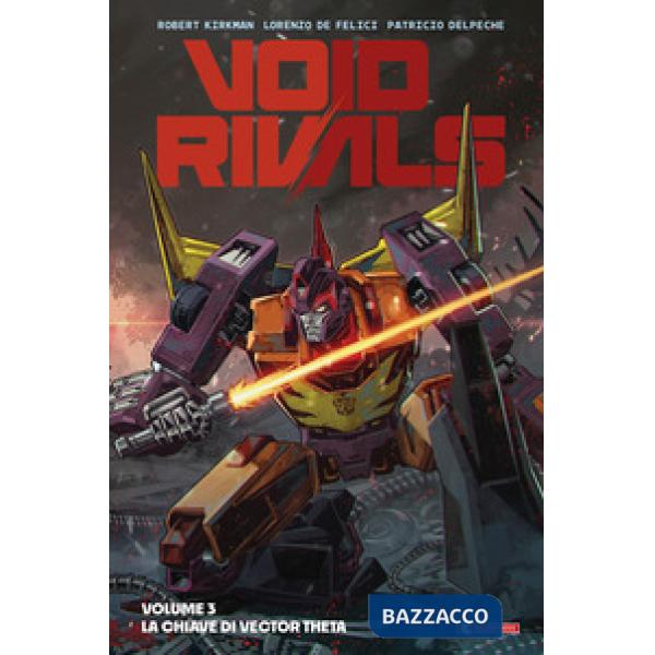 Void rivals (Titolo venduto esclusivamente su Amazon). Vol. 3: La chiave di Vector Theta