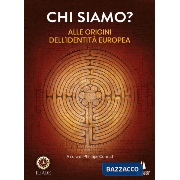 Chi siamo? Alle origini dell'identità europea