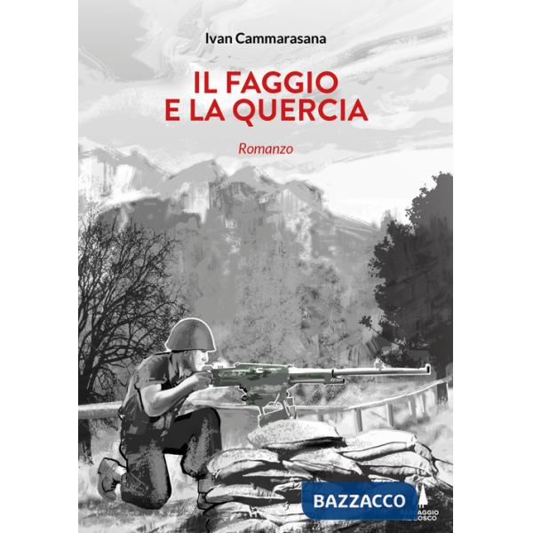 Faggio e la quercia (Il)