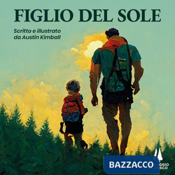 Figlio del Sole. Ediz. illustrata