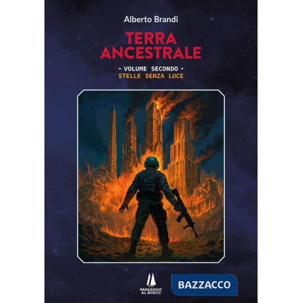 Stelle senza luce. Terra ancestrale. Vol. 2