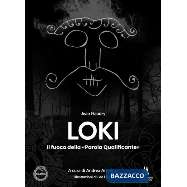 Loki. Il fuoco della «parola qualificante»