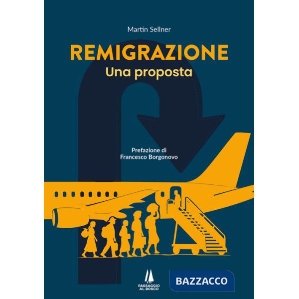 Remigrazione. Una proposta
