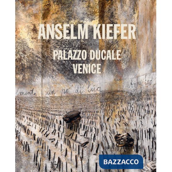 Anselm Kiefer. Ediz. inglese