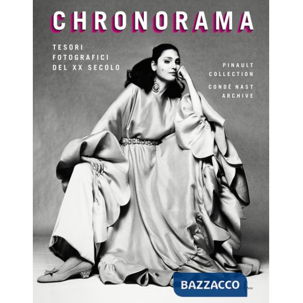 Chronorama. Tesori fotografici del XX secolo. Ediz. a colori