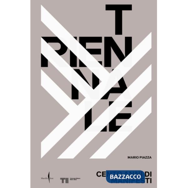 Triennale. Cento anni di manifesti. Ediz. a colori