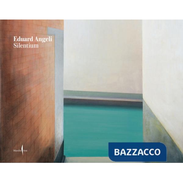 Eduard Angeli. Silentium. Ediz. a colori
