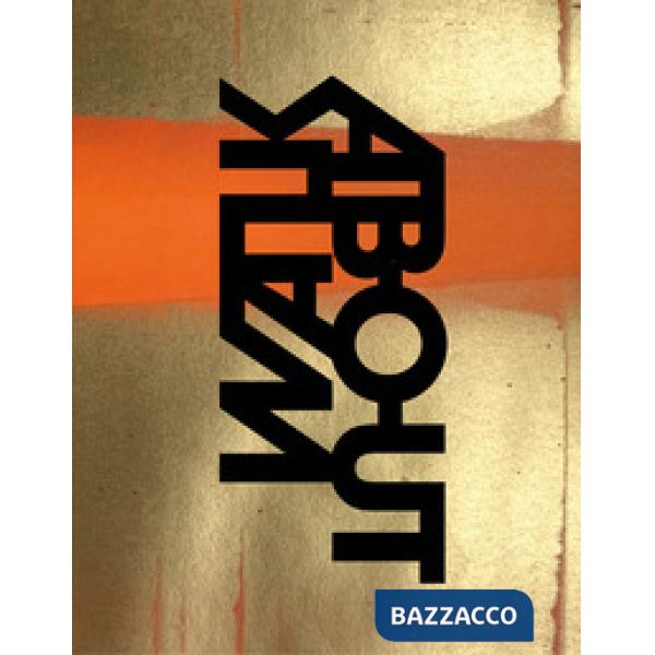 Walkabout. Viaggio onirico nella creatività milanese. Ediz. a colori