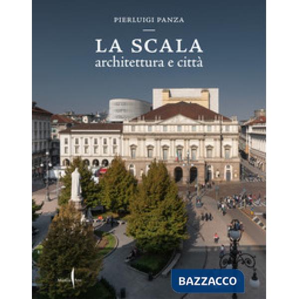 Scala. Architettura e città. Ediz. a colori (La)