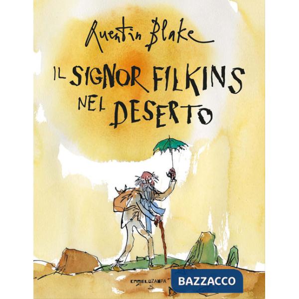 Signor Filkins nel deserto. Ediz. a colori (Il)