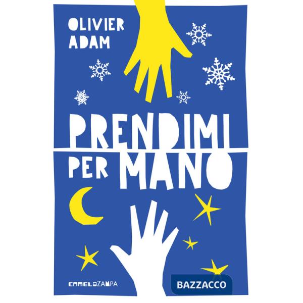 Prendimi per mano. Ediz. ad alta leggibilità