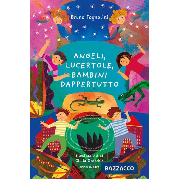 Angeli, lucertole, bambini dappertutto. Ediz. a colori
