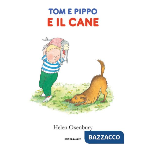 Tom e Pippo e il cane. Ediz. a colori