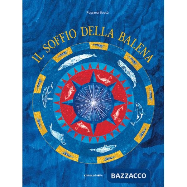 Soffio della balena. Ediz. a colori (Il)