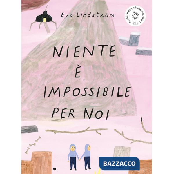 Niente è impossibile per noi. Ediz. a colori