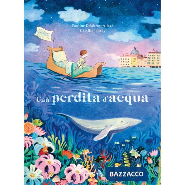 Perdita d'acqua. Ediz. a colori (Una)