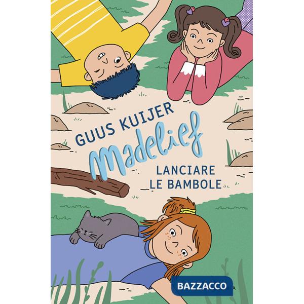 Madelief. Lanciare le bambole. Ediz. illustrata