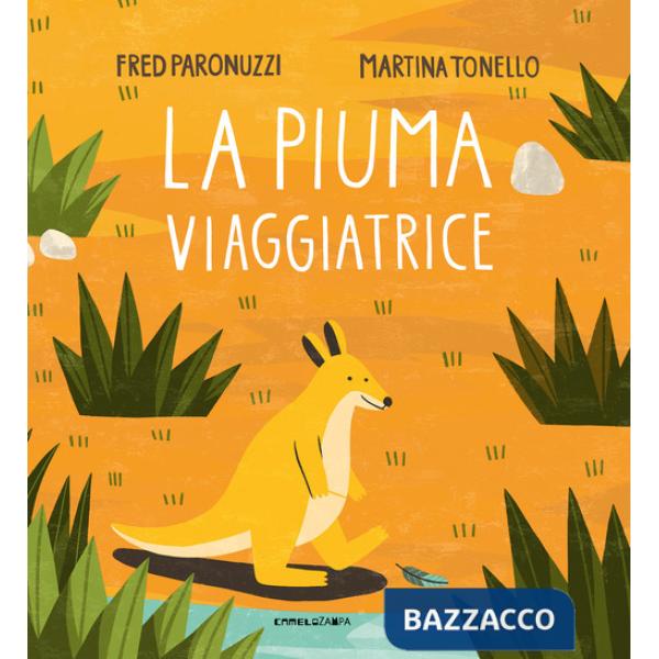 Piuma viaggiatrice. Ediz. a colori (La)