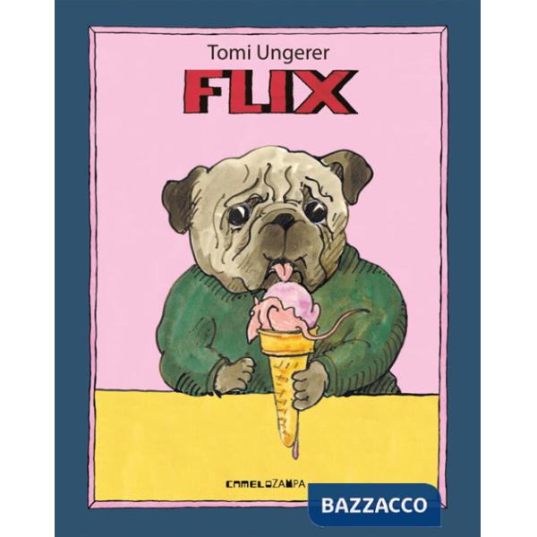 Flix. Ediz. a colori