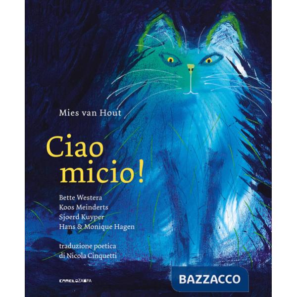 Ciao Micio! Ediz. a colori