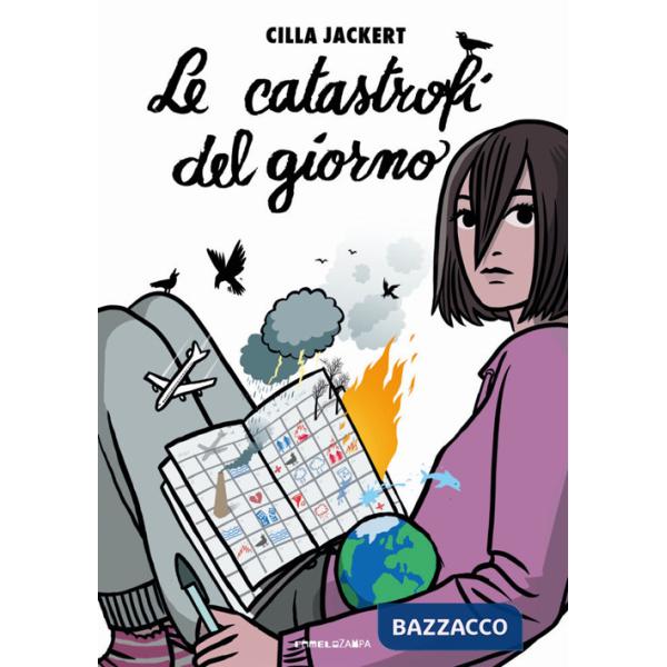 Catastrofi del giorno (Le)