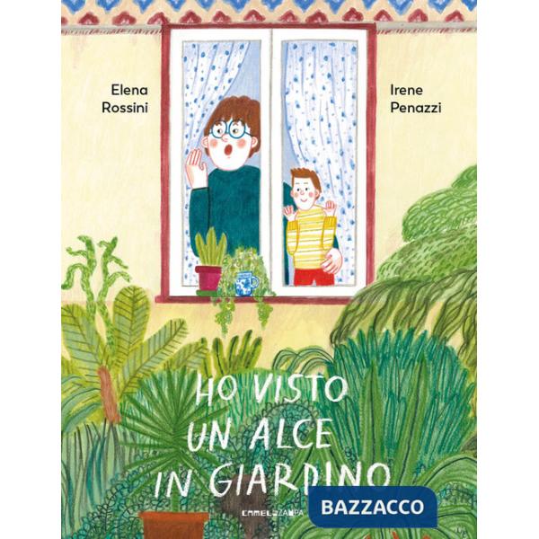 Ho visto un alce in giardino. Ediz. a colori