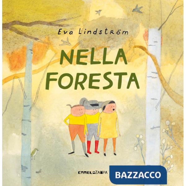 Nella foresta. Ediz. a colori