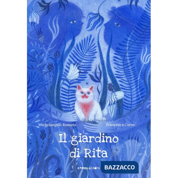 Giardino di Rita. Ediz. a colori (Il)