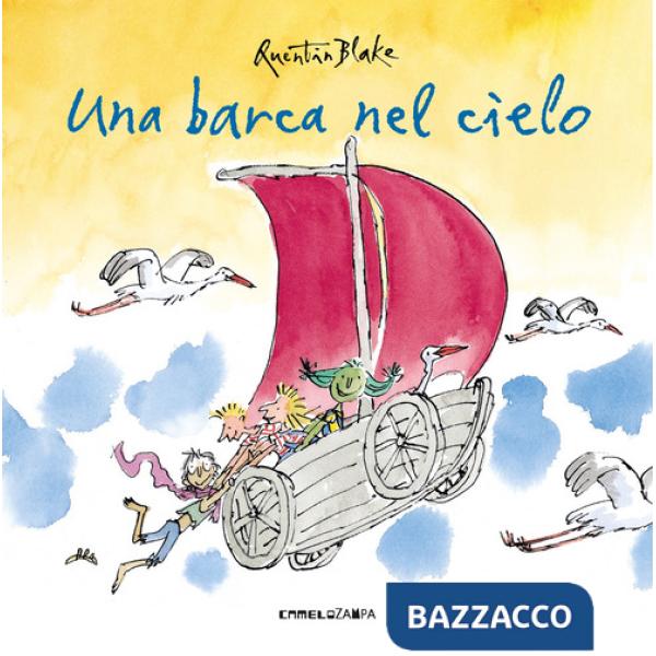 Barca nel cielo. Ediz. a colori (Una)