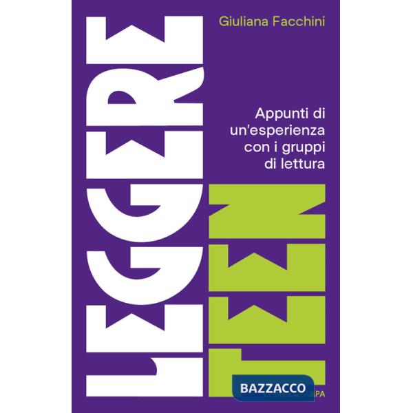 Leggere teen. Appunti di un'esperienza con i gruppi di lettura