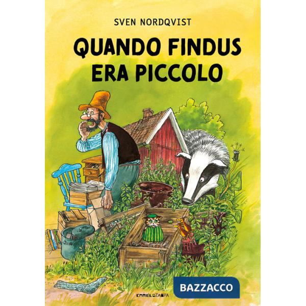 Quando Findus era piccolo. Ediz. ad alta leggibilità