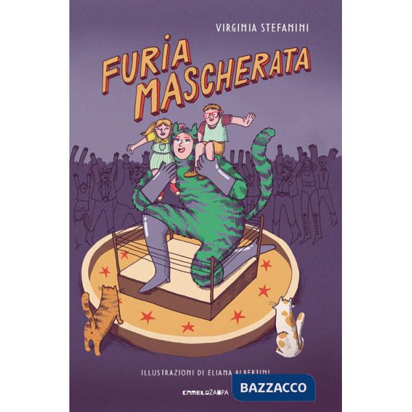 Furia mascherata. Ediz. a colori