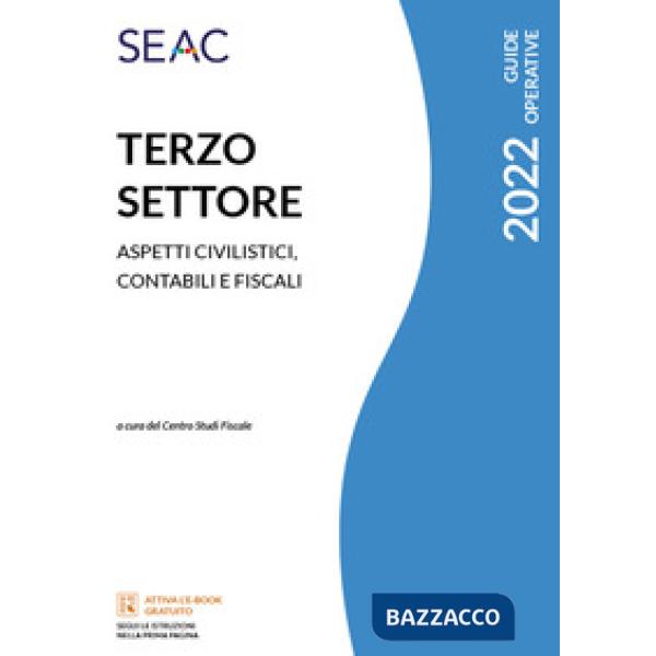 Terzo settore. Aspetti civilistici, contabili e fiscali