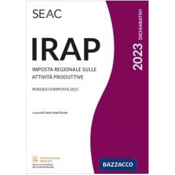Irap 2023. Imposta regionale sulle attività produttive
