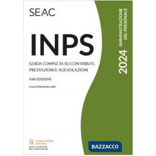 INPS. Guida completa su contributi, prestazioni e agevolazioni