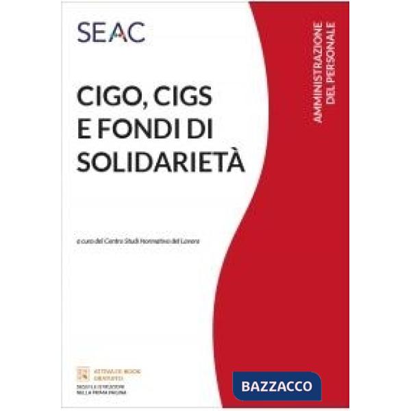 CIGO, CIGS e fondi di solidarietà