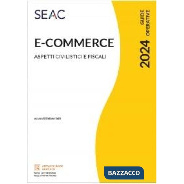 E-commerce. Aspetti civilistici e fiscali