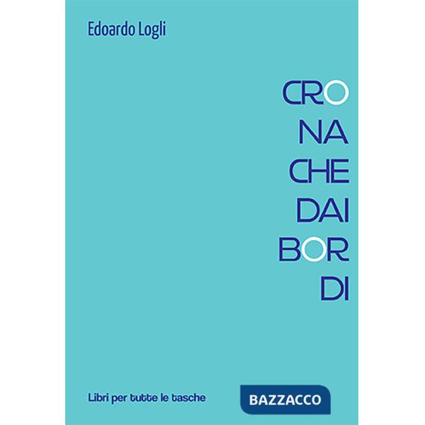 Cronache dai bordi