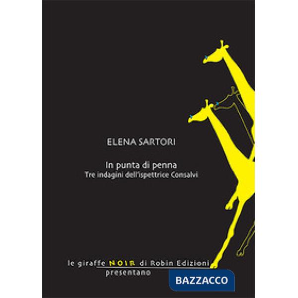 In punta di penna. Tre indagini dell'ispettrice Consalvi