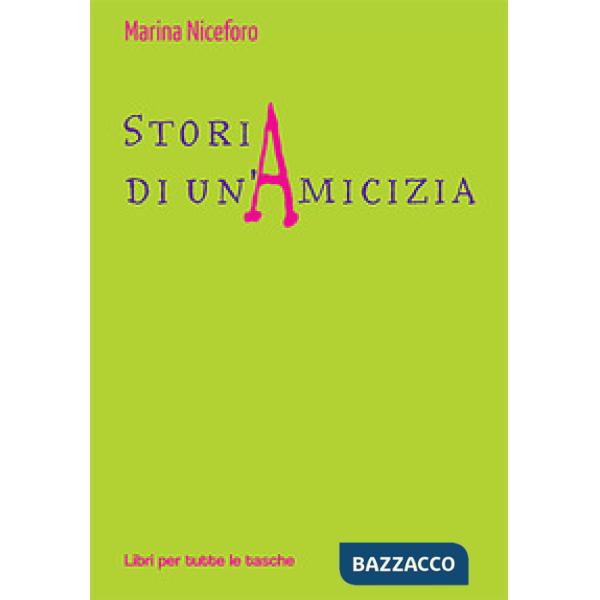 Storia di un'amicizia