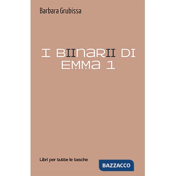 Binari di Emma (I). Vol. 1