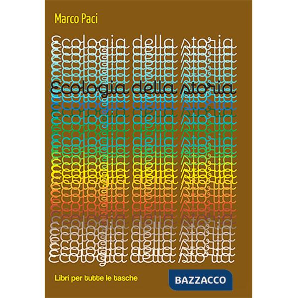 Ecologia della storia